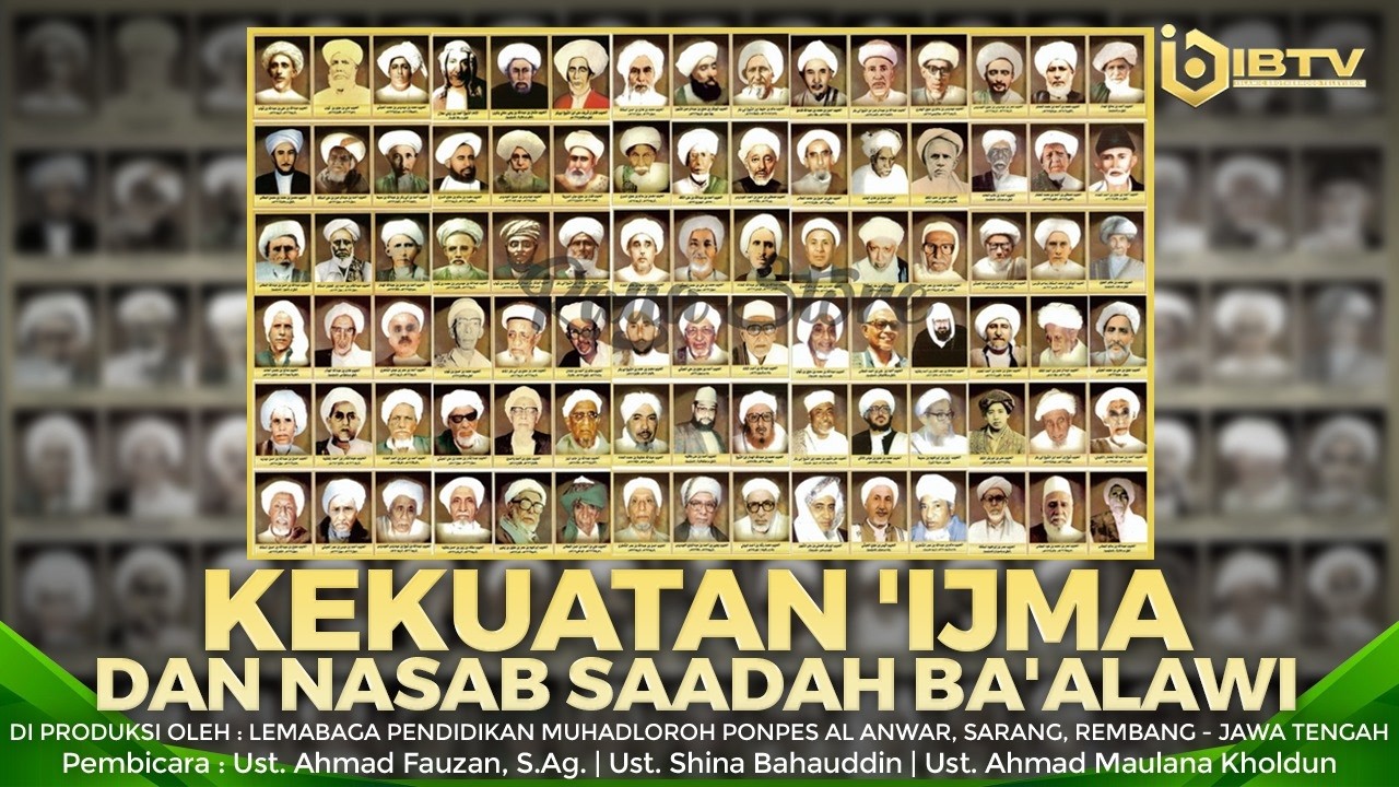 KEKUATAN 'IJMA & NASAB SAADAH BA'ALAWI