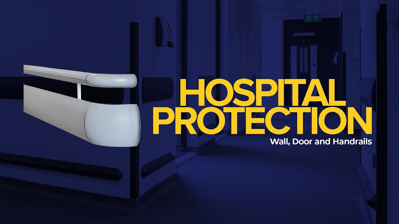 Hospital Wall/Door Protection and PVC Handrails Case Study - 1 minute edit