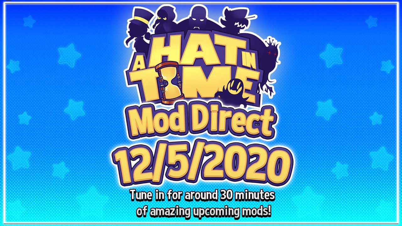 A Hat in Time Mod Direct | December 5th 2020 | (ft. Failboat)