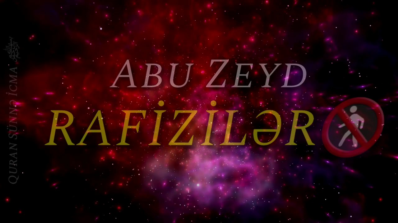 Abu Zeyd 🚷 Rafizilər (28.01.21)