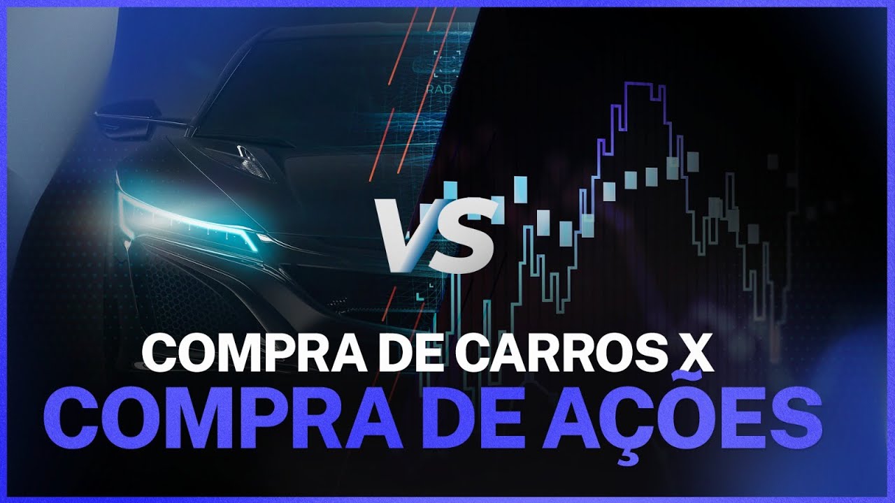 Comprar Carros ou Ações? O que  é melhor?  Luiz Razia opina!