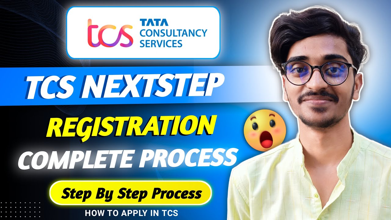 TCS NextStep Registration Process 2025 | Step-by-Step Guide to Apply for TCS Jobs | Complete Process
