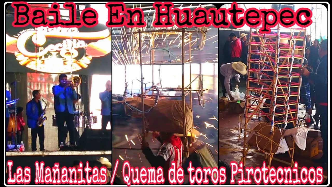 Baile En Huautepec - Banda Santa Cecilia y Quema de torito pirotécnico #LaAsuncionOax