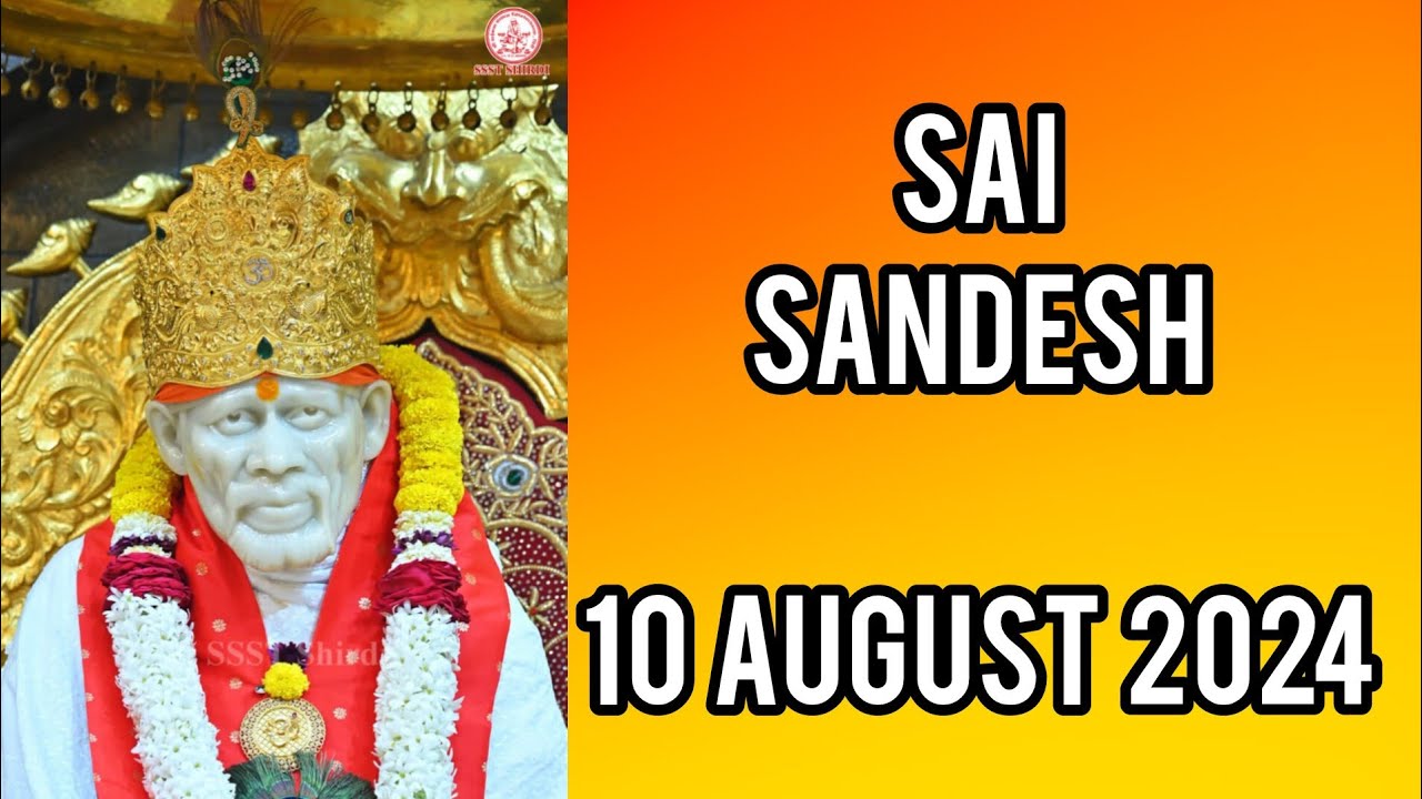 SAI SANDESH || 10 AUGUST 2024