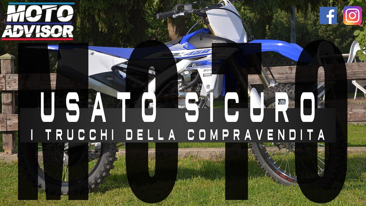 MOTO e USATO  . Consigli importanti per ACQUISTI SICURI.