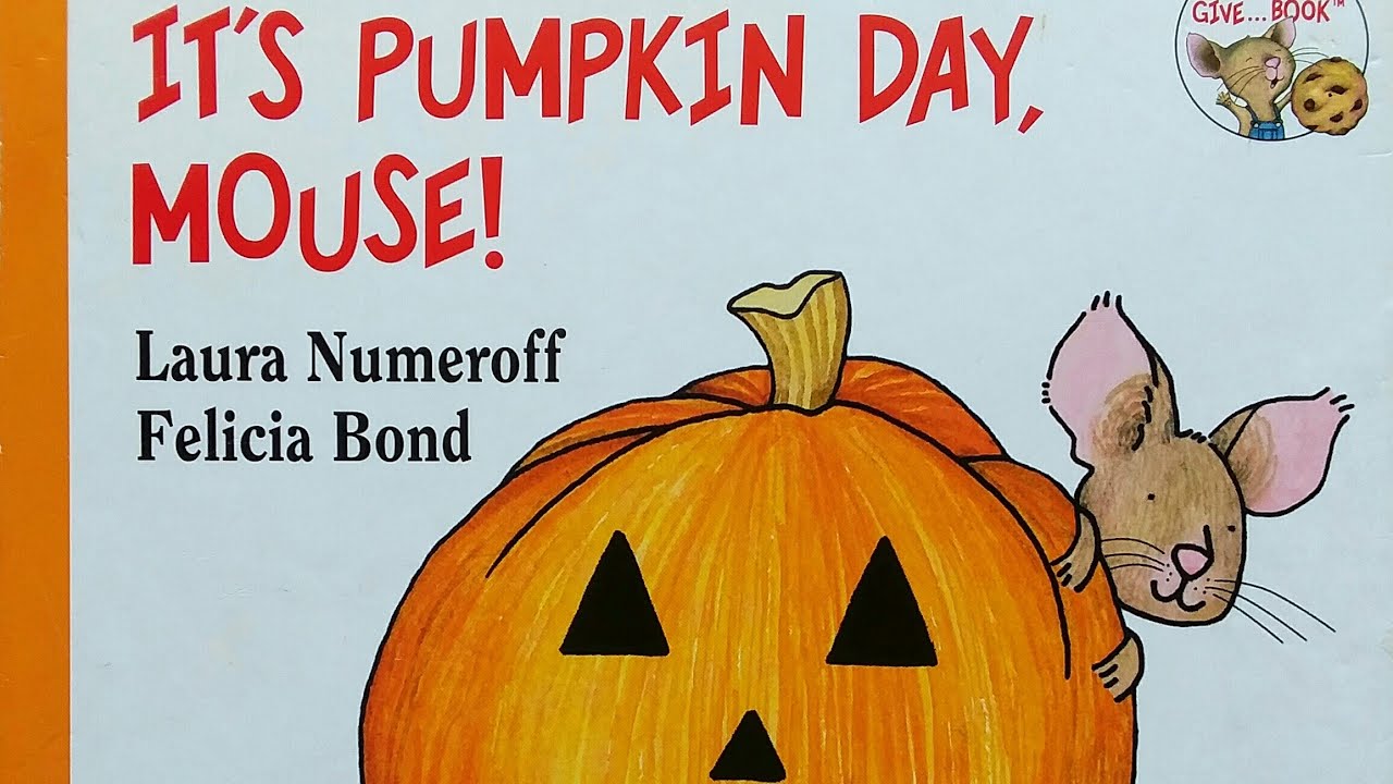 It's Pumpkin Day Mouse / Read Aloud / Children's Books Read Aloud