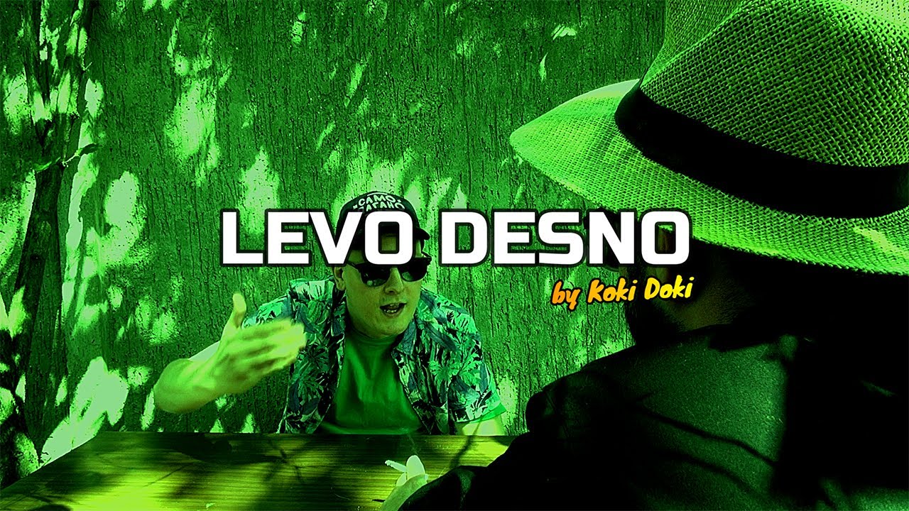 KOKI DOKI - LEVO DESNO (Official video)