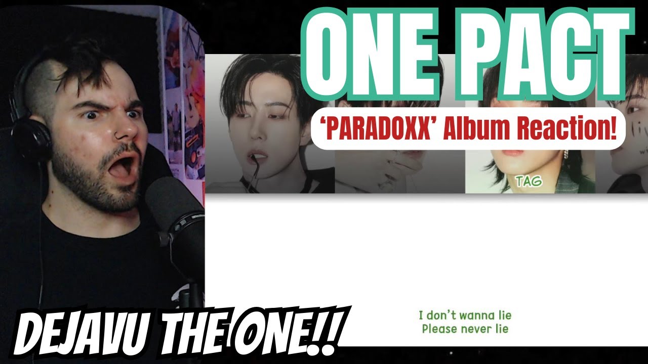 ONE PACT - 'Paradoxx' Album Reaction!