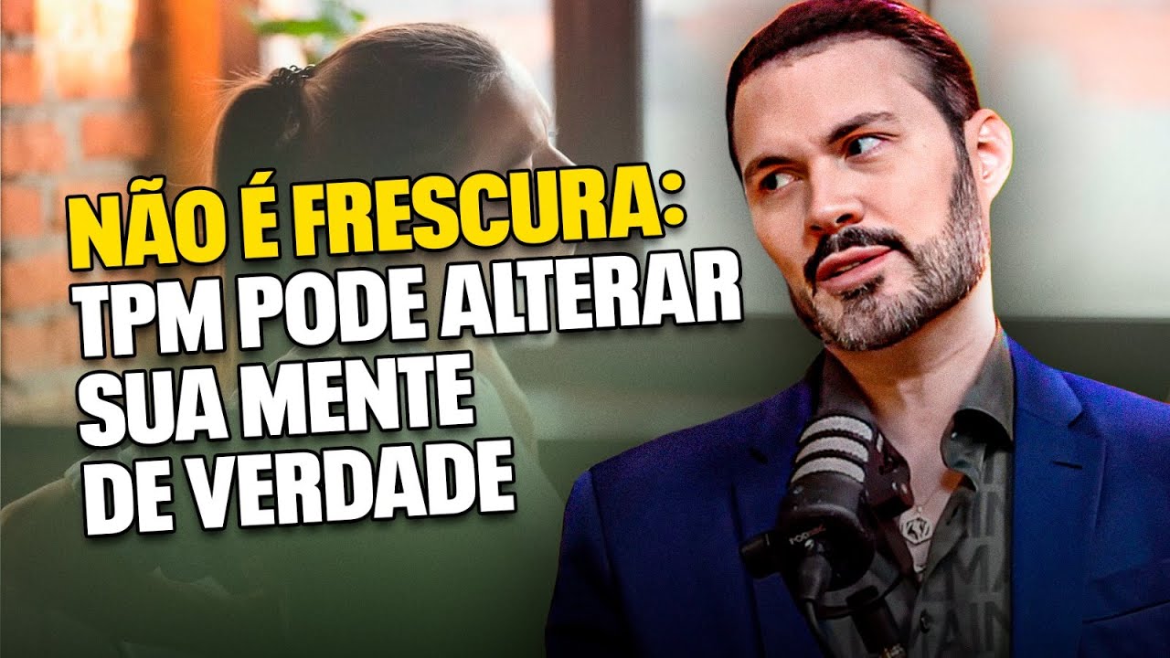 TPM é uma montanha-russa hormonal… e emocional | Dr. André Vinícius