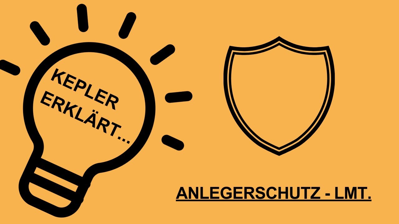 KEPLER erklärt's Folge 12 | Anlegerschutz - LMTs