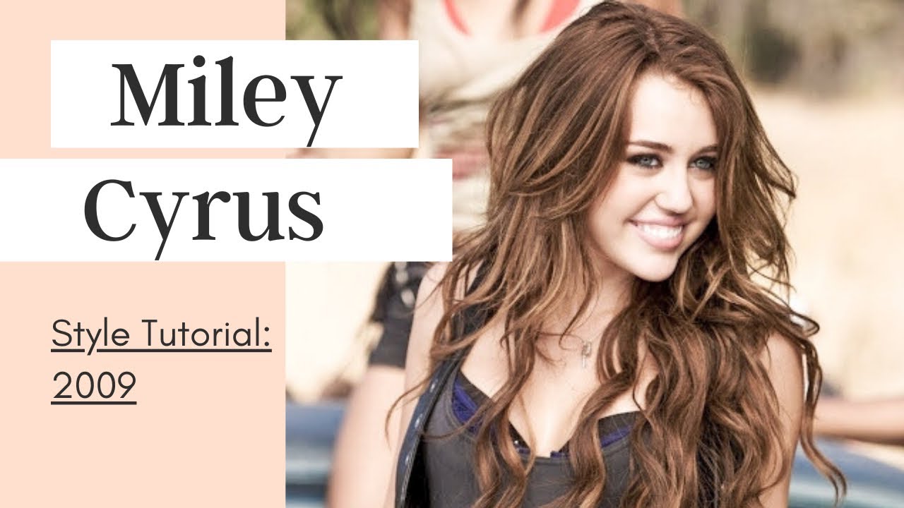 Miley Cyrus Makeup, Hair & Inspired Outfits