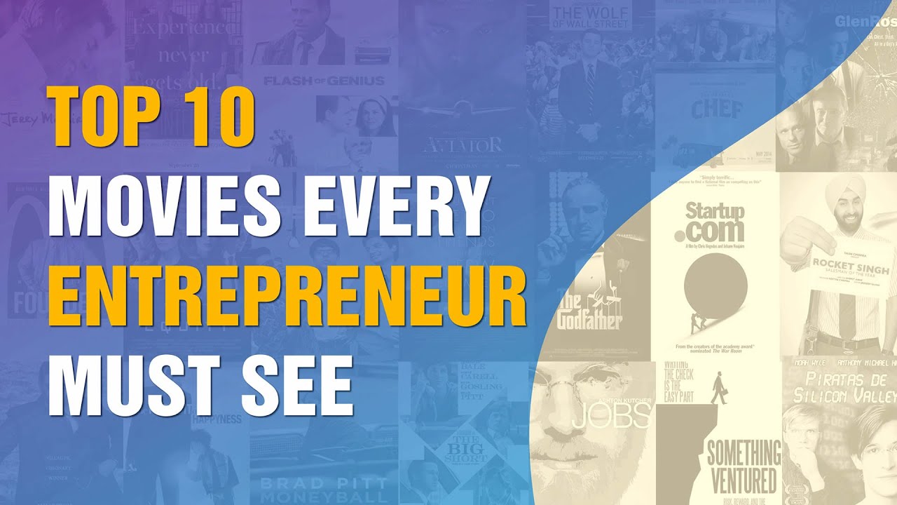 Top 10 movies every Entrepreneur must see