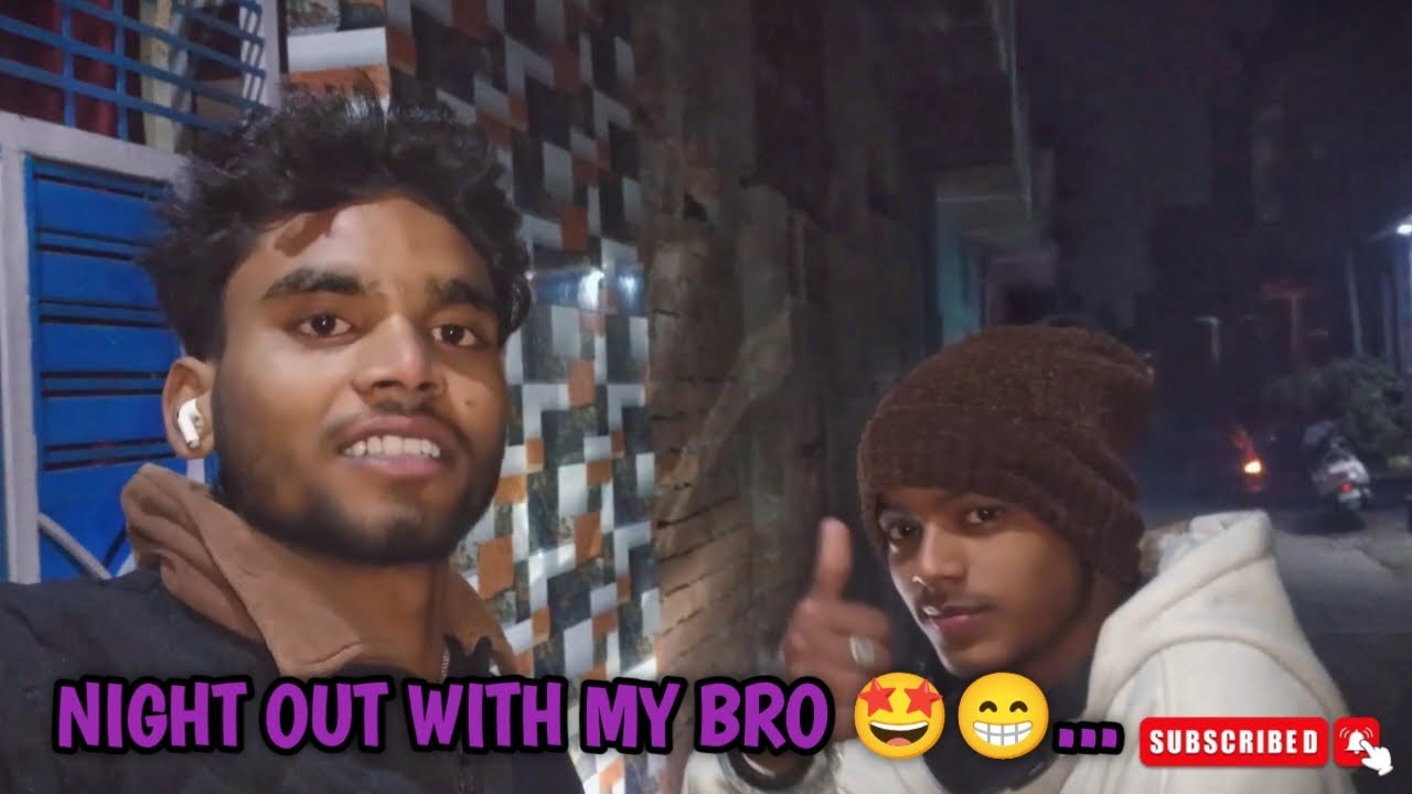 Night out with my bro 🤩😄...#subscribe #famlivlog #explore 