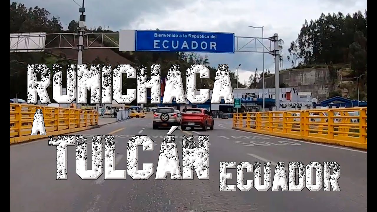 Rumichaca a Tulcán Ecuador. Destino Cementerio de Tulcán. Republica del Ecuador. Mandelx