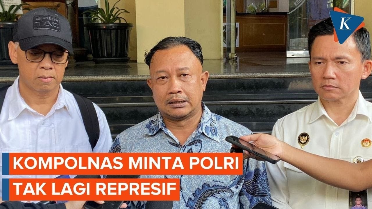 Buntut Demonstrasi Agustus 2025, Kompolnas Minta Polri Tak Lagi Represif
