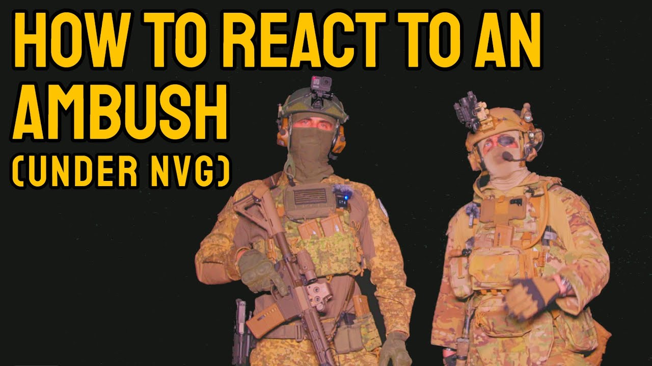 REACTING TO AN AMBUSH UNDER NIGHT VISION