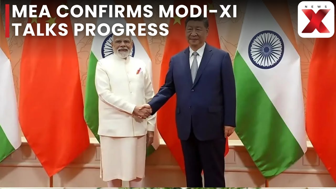 MEA Confirms India-China Leaders&rsquo; Commitment to Border Peace and Ongoing Diplomatic Progress