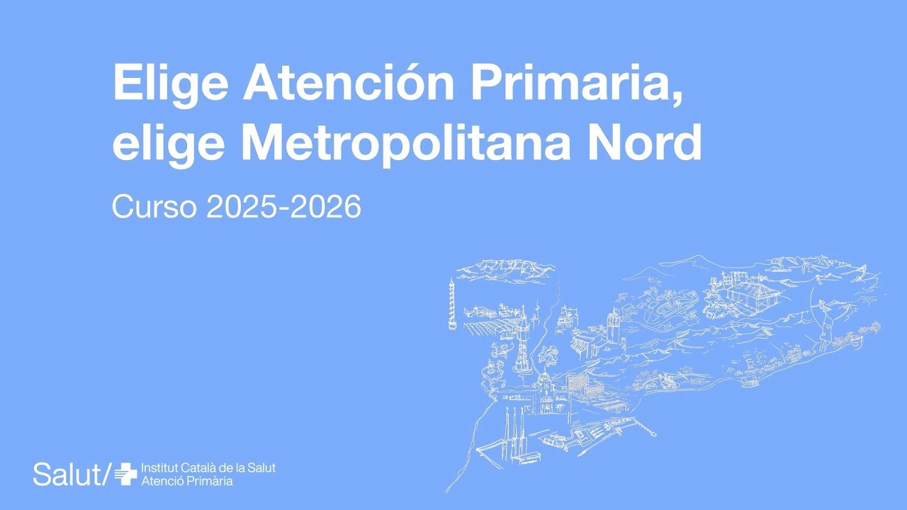 Ven a hacer tu residencia a la Atenció Primària Metropolitana Nord