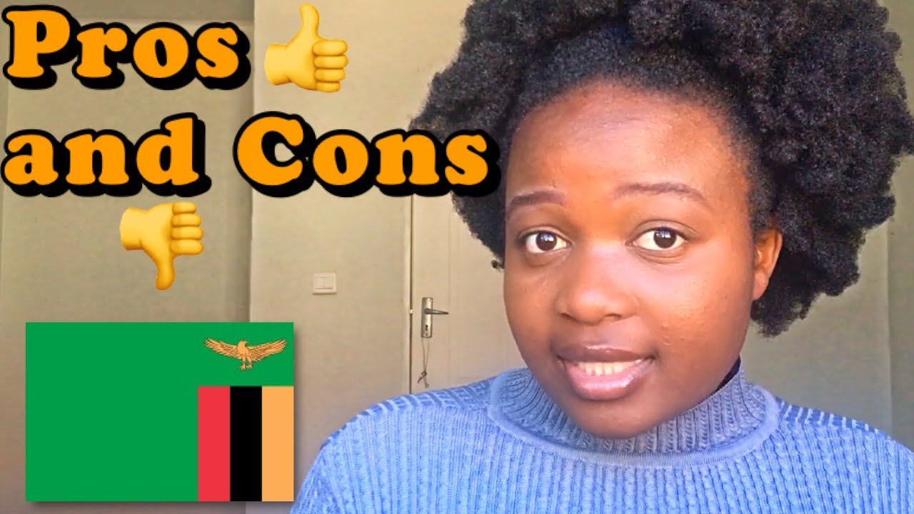 Pros and cons of living/ studying in Zambia (Lusaka)