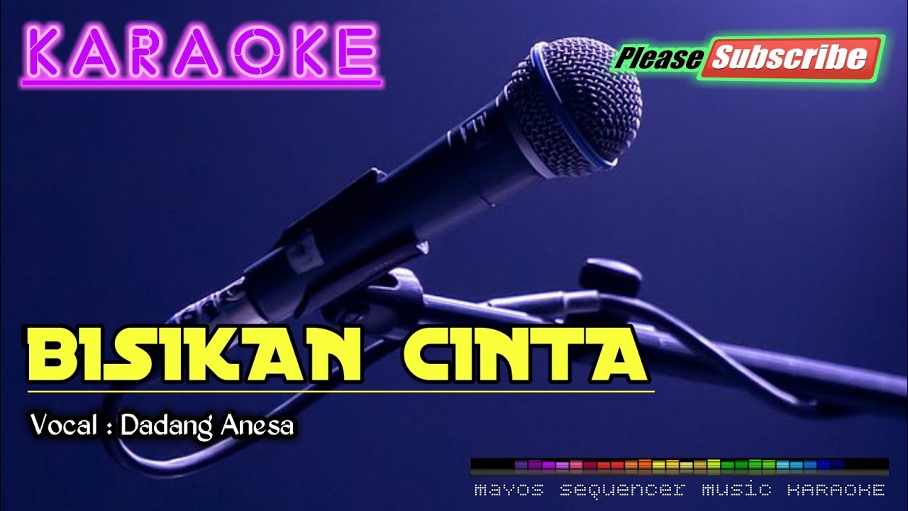 BISIKAN CINTA -Dadang Anesa- KARAOKE