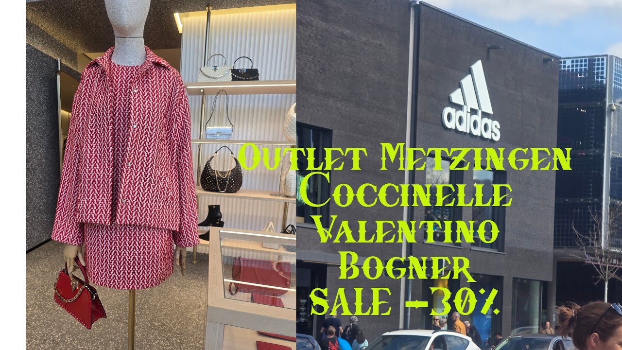Outlet Metzingen Сoccinelle👜Valentino👗Bogner SALE 30%