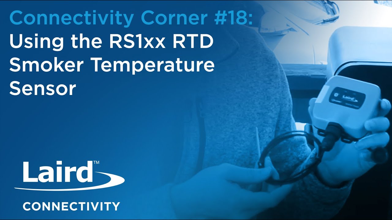 Episode 18: Using the RS1xx RTD Smoker Temperature Sensor