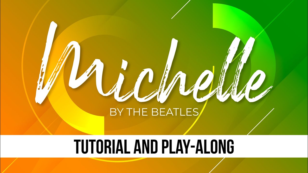 Michelle by The Beatles Chord Melody | Ukulele song Tutorial