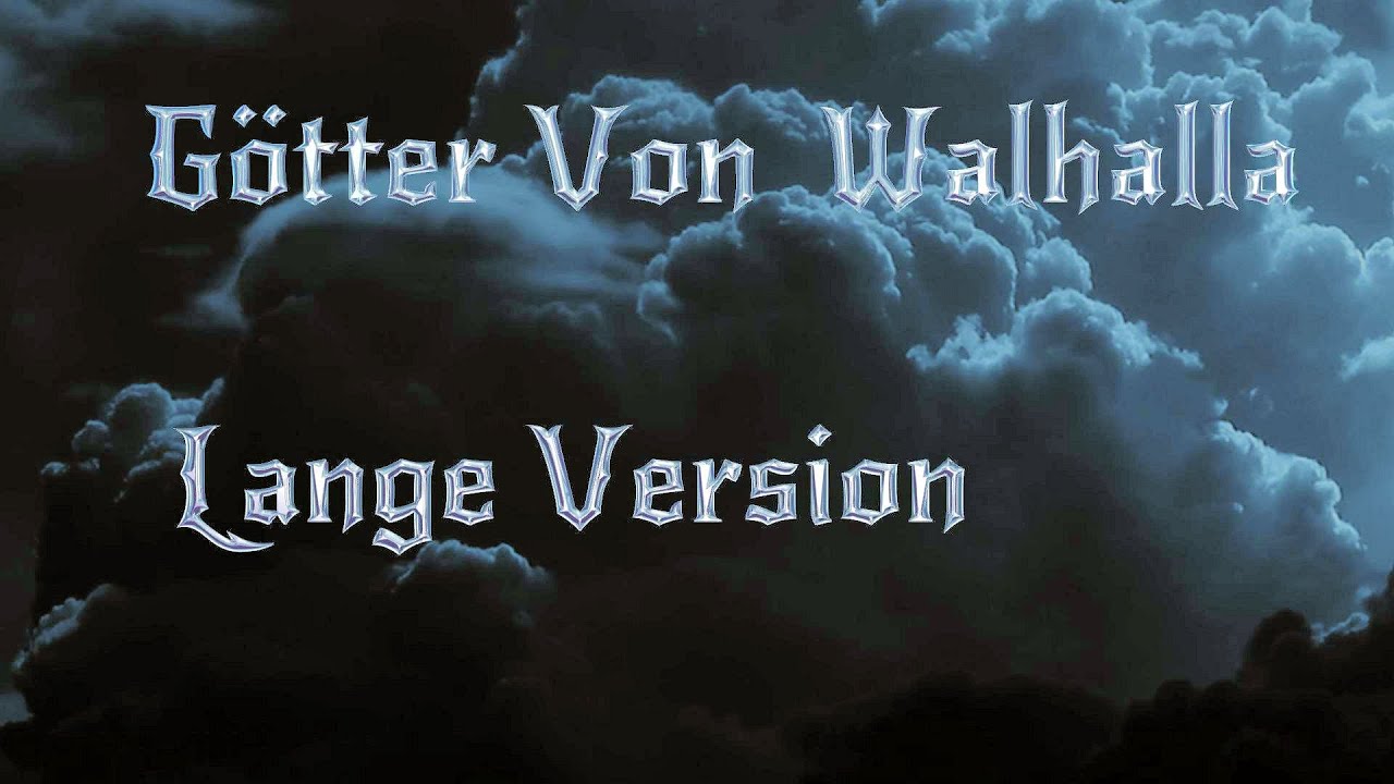 Götter von Walhalla - Ungekürzte Version  - Gods of Valhalla uncut (Mittelalter, Wikinger Song )
