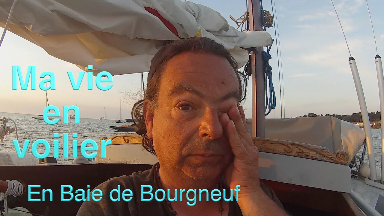 ma vie en voilier en baie de bougneuf