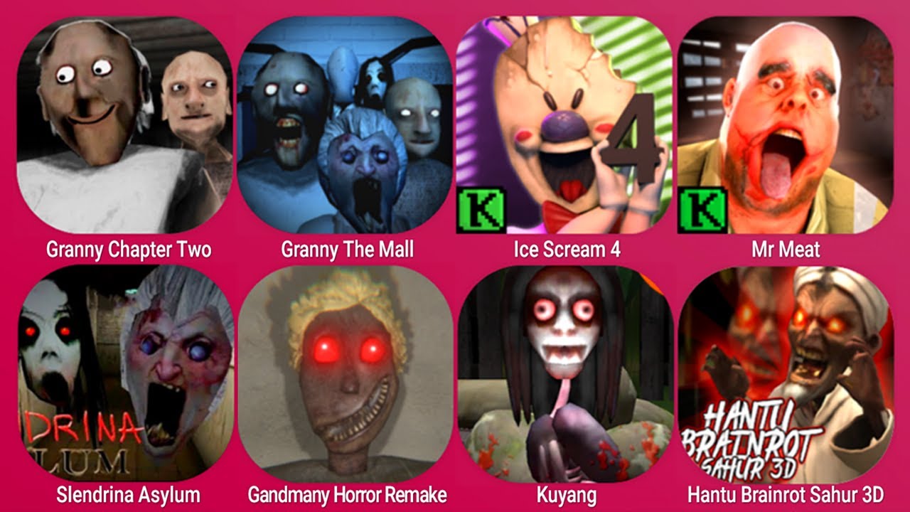 Granny Chapter Two, Granny The Mall, Ice Scream 4, Mr Meat, Slendrina Asylum, Hantu Brainrot Sahur