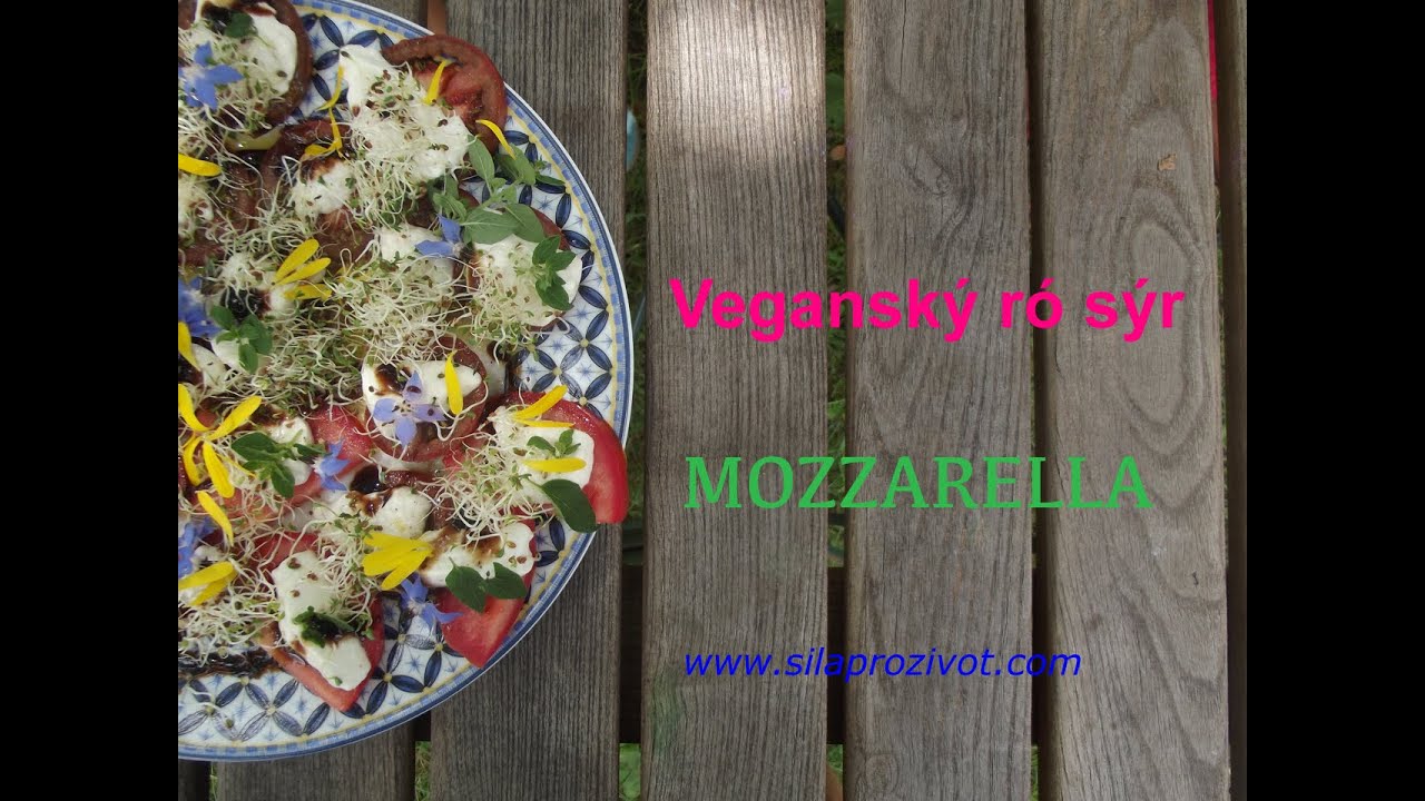 Veganský sýr MOZZARELLA - snadná a rychlá výroba - mňam!!!