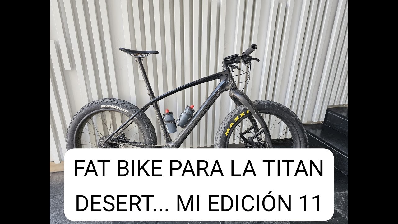 FAT BIKE PARA LA TITAN DESERT 2025