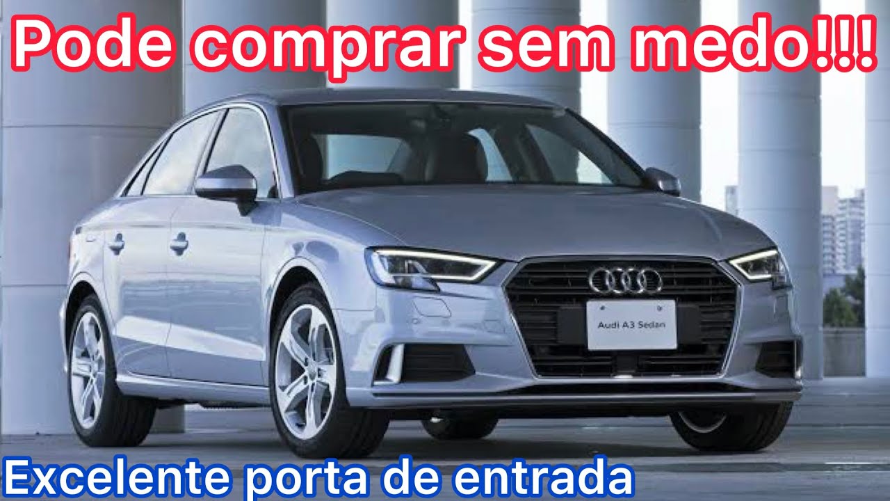 Audi’s para comprar sem medo - Ótimas opções para o primeiro carro importado - Mundo Premium