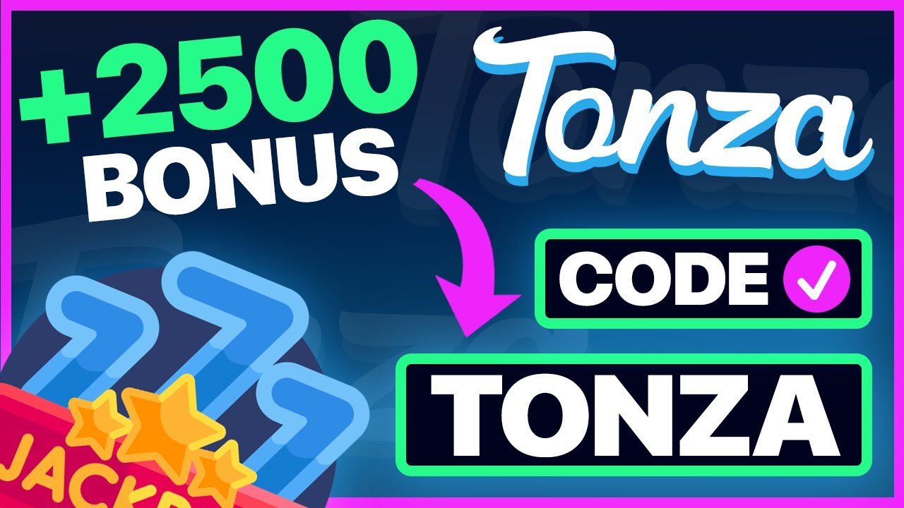 I Have PROMO CODE To Win $10,000 BONUS on Tonza