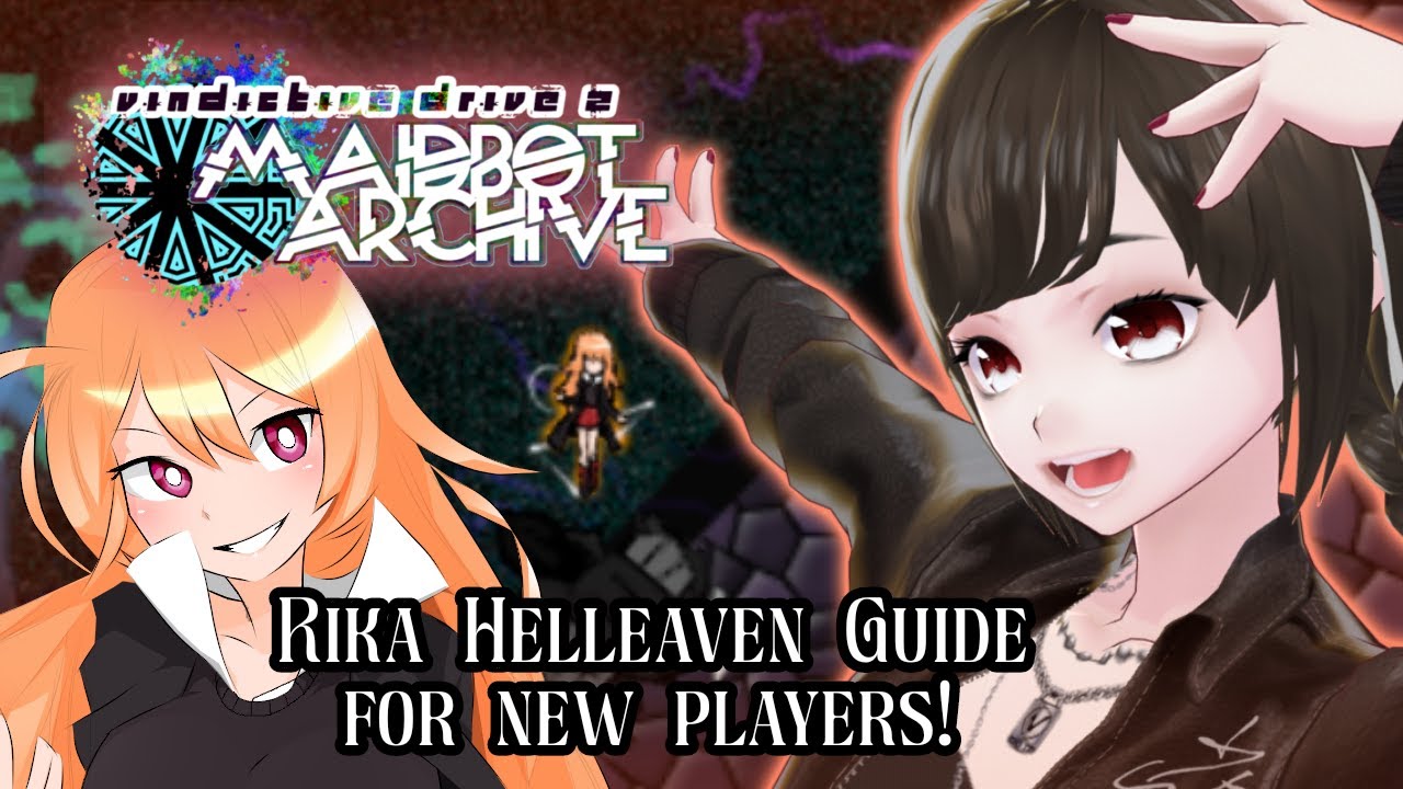 RIKA HELLEAVEN: HOW TO GET AND USE HER【Vindictive Drive 2: Maidbot Archive】Noob Guide Series