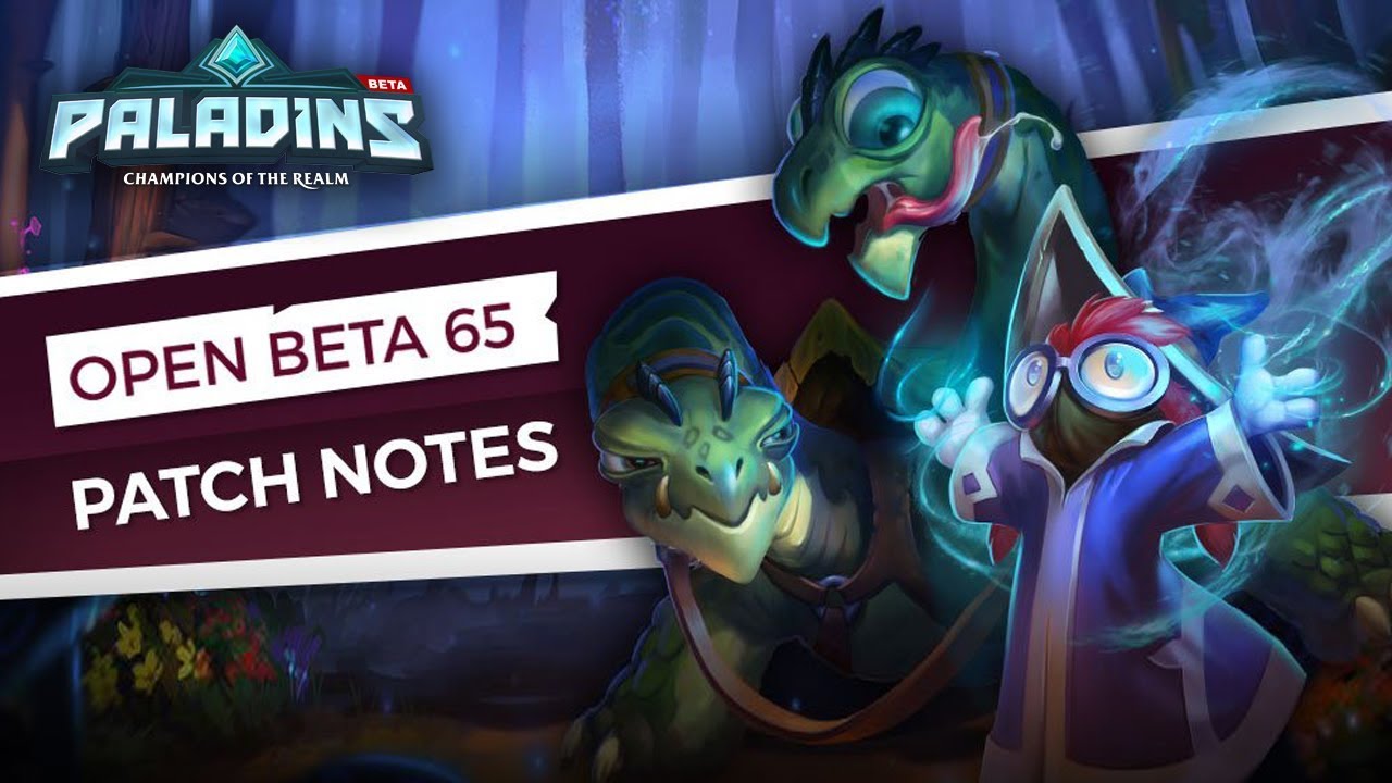 Paladins - Open Beta 65 Patch Overview