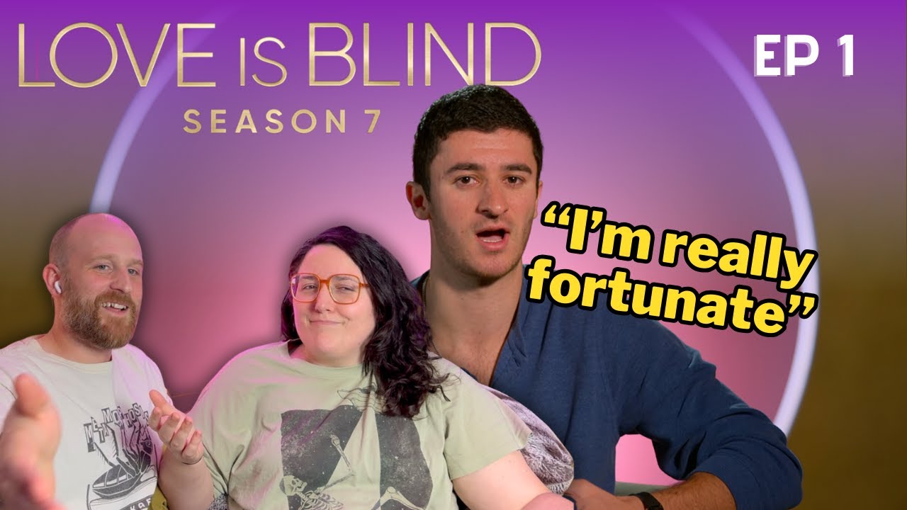 The Start of A Wild Ride - Love is Blind 7 Episode 1 Reaction