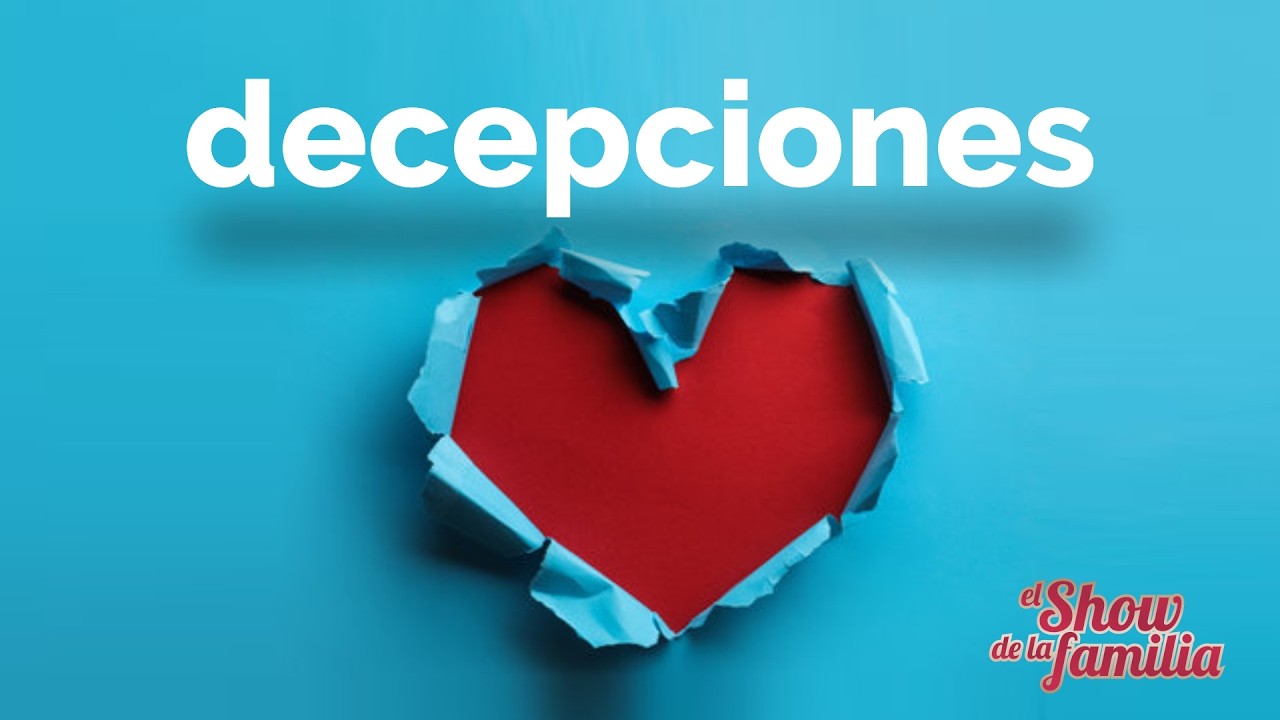 Decepciones | El Show de la Familia |#torreonfuertemed #elshowdelafamilia