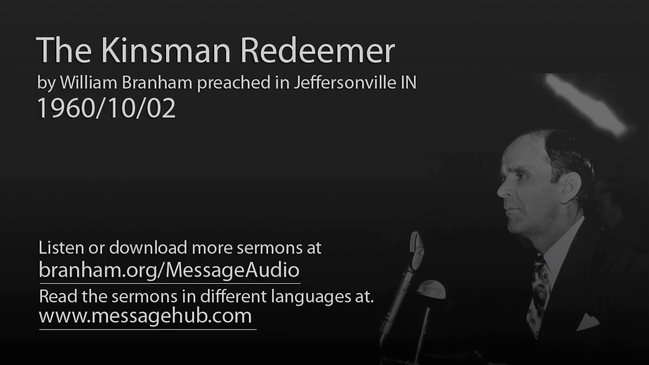 The Kinsman Redeemer (William Branham 60/10/02)
