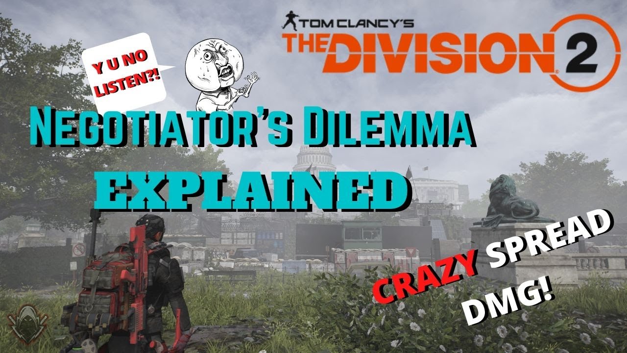 Дилемма переговорщика: объяснение | Потрясающий урон по области! | The Division 2