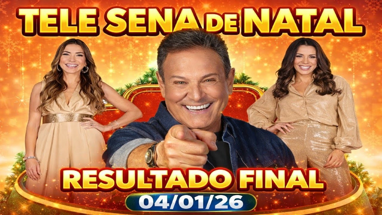 RESULTADO FINAL TELE SENA NATAL 🌲 04/01/26 💰