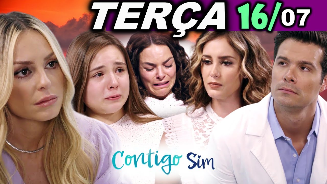 Contigo Sim:  16/07 - TERÇA-FEIRA (Capítulo 62)