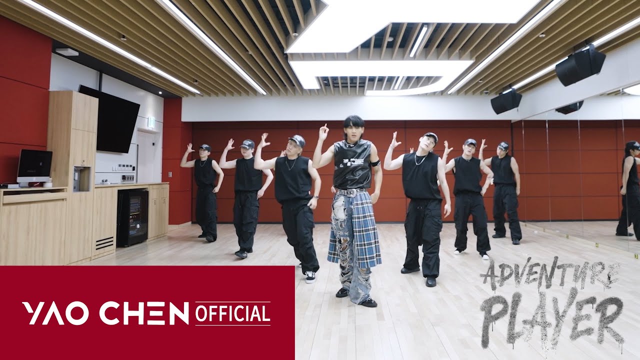 YAOCHEN-《Adventure Player》(Chinese.ver.)Dance Practice