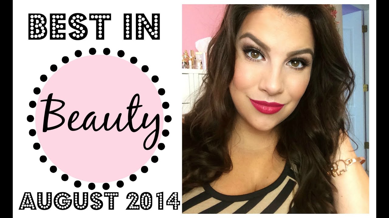 Best in Beauty: August 2014