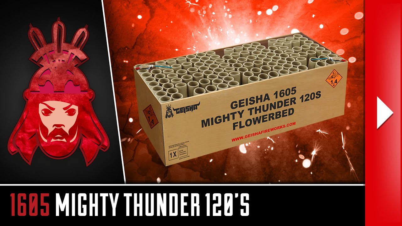1605 Mighty Thunder 120's - Geisha - Vuurwerkmania - (OFFICIAL VIDEO)