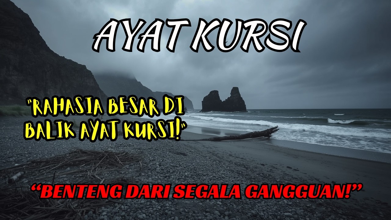 “Ayat Kursi Dibaca Saat Malam, Makhluk Ghaib Menjauh!!”