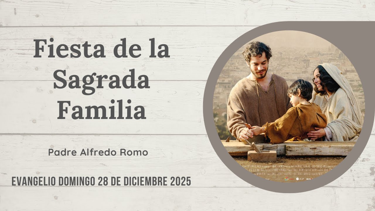 Evangelio del domingo 28 de diciembre: Fiesta de la Sagrada Familia