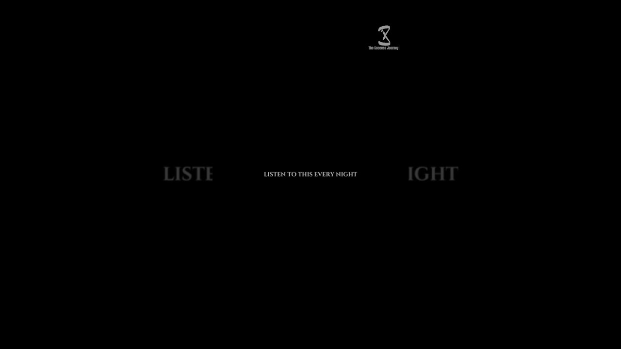 Listen to this every night