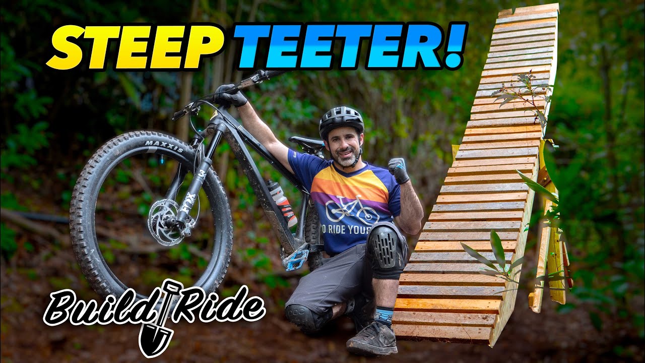 Building & Riding a Gnarly Teeter Totter