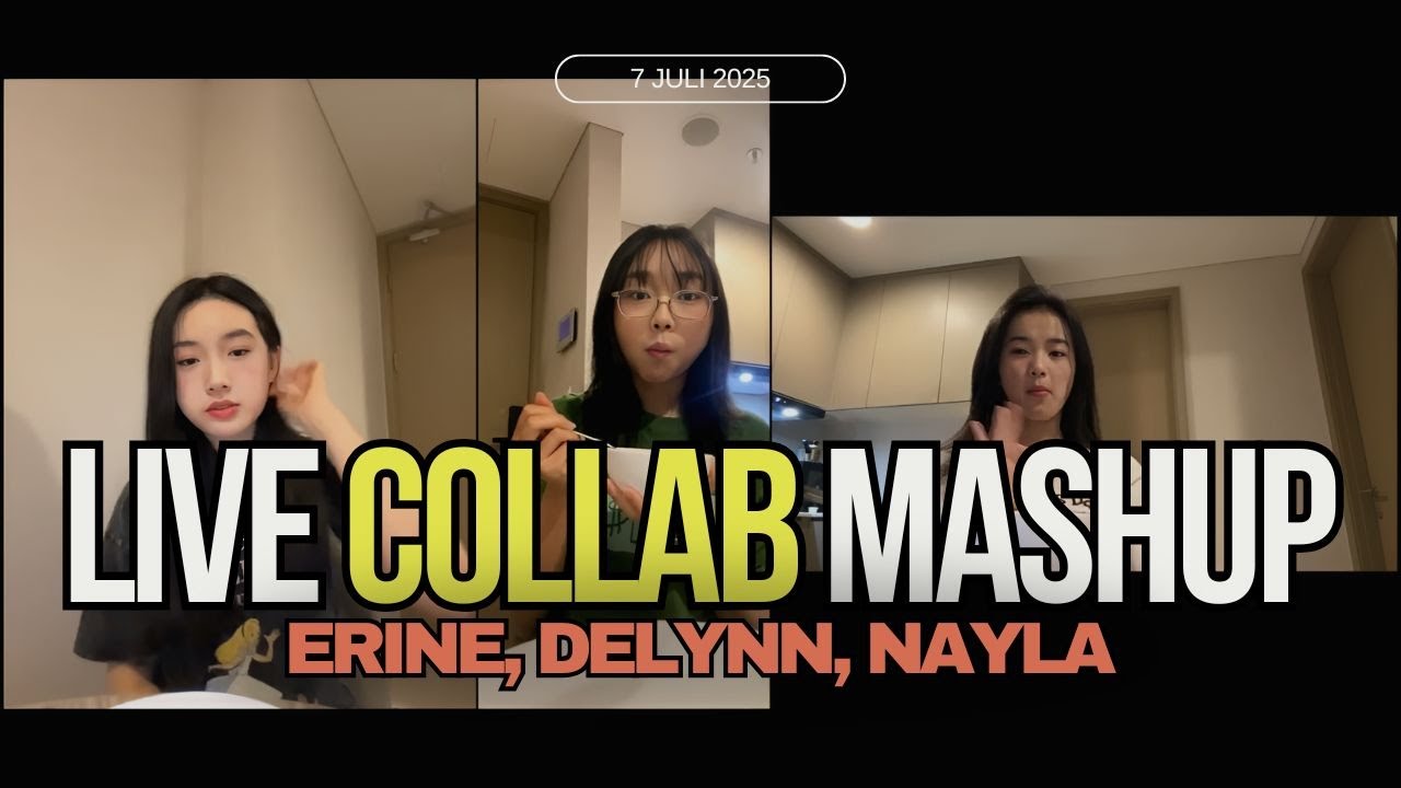 Live IDN Erine, Delynn, Nayla JKT48 | 7 Juli 2025 | Collab Mashup |